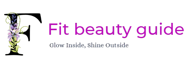 Fit Beauty Guide